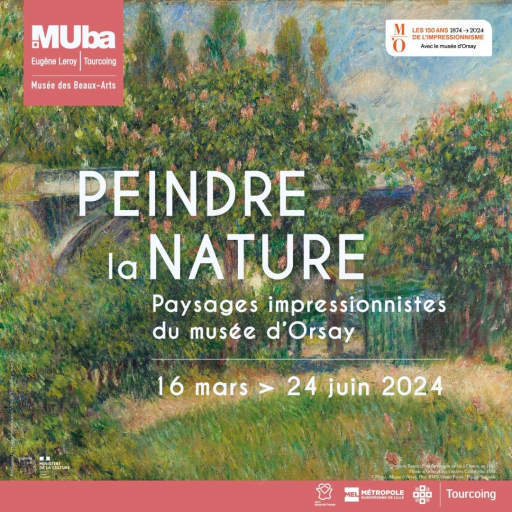 Peindre la nature / Paysages impressionnistes du Musée d&rsquo;Orsay … MUba Eugène Leroy à&nbsp;Tourcoing
